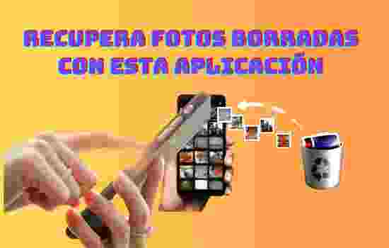 Recupera fotos borradas con esta aplicación