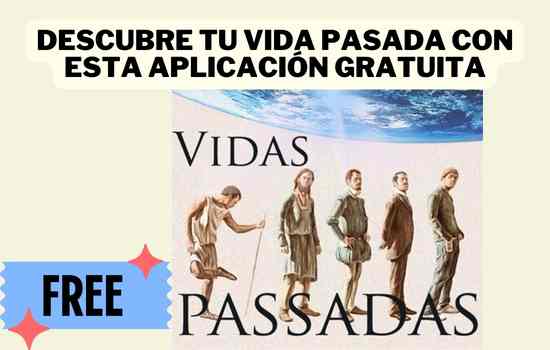 Descubre tus Vidas Pasadas con Past Life