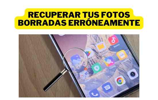 Cómo Recuperar Fotos Borradas por Error en 2024